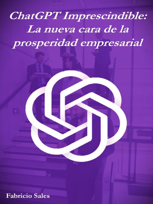 Title details for ChatGPT Imprescindible by Fabricio Silva - Available